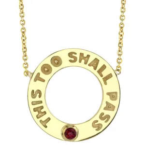 This Too Shall Pass Ruby Necklace